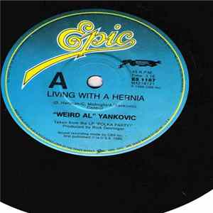 "Weird Al" Yankovic - Living With A Hernia flac
