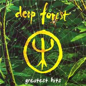 Deep Forest - Greatest Hits flac