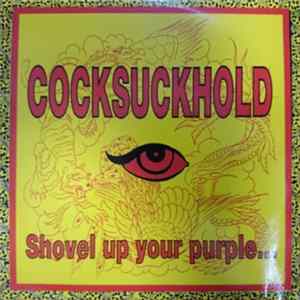 Cocksuckhold - Shovel Up Your Purple... flac