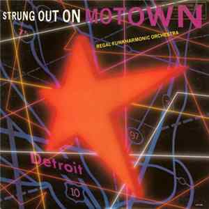 Regal Funkharmonic Orchestra - Strung Out On Motown flac