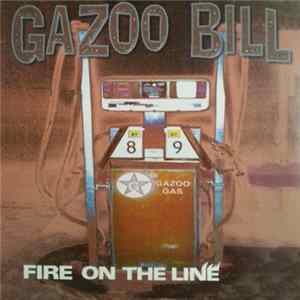 Gazoo Bill - Fire On The Line flac