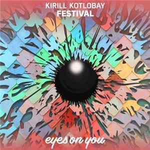 Kirill Kotlobay - Festival flac