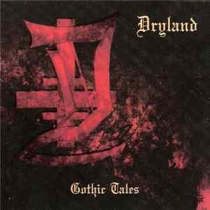 Dryland - Gothic Tales flac