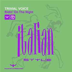 Trivial Voice - Ridin' On The Night flac