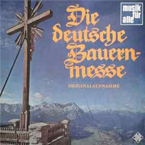 Various - Die Deutsche Bauernmesse, Originalaufnahme flac