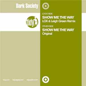 Dark Society - Show Me The Way flac