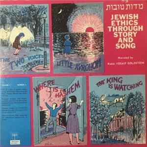 Rabbi Yosaif Goldstein - Jewish Ethics Through Story And Song Volume 1 Number 1 flac