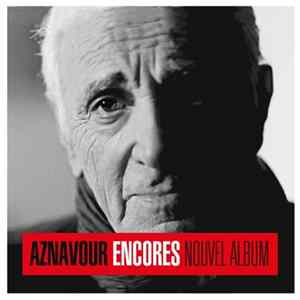 Charles Aznavour - Encores flac
