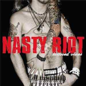 Nasty Riot - Tattooed Vines flac