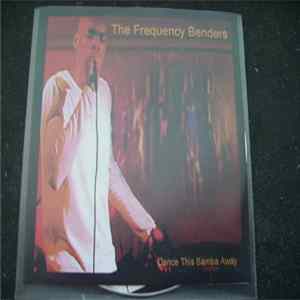 The Frequency Benders - Dance This Samba Away flac