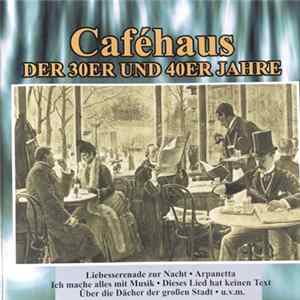Various - Caféhaus Der 30er Und 40er Jahre flac