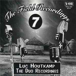 Luc Houtkamp - The Duo Recordings flac