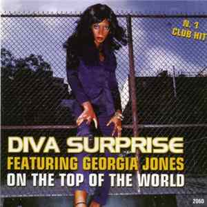 Diva Surprise Featuring Georgia Jones - On The Top Of The World flac