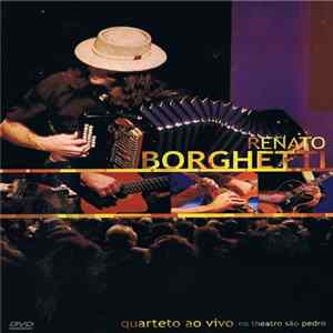 Renato Borghetti - Quarteto Ao Vivo No Theatro São Pedro flac