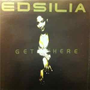 Edsilia - Get Here flac