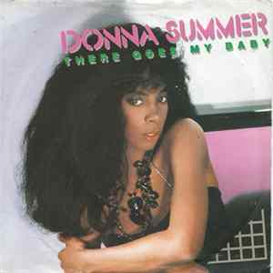Donna Summer - There Goes My Baby flac