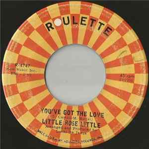 Little Rose Little - You've Got The Love flac