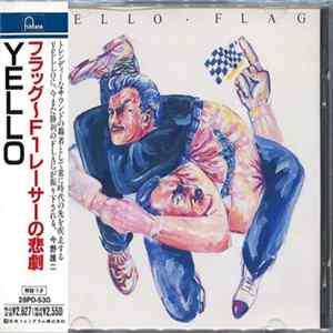 Yello = イエロー - Flag = フラッグ~F1レーサーの悲劇 flac