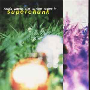 Superchunk - Here's Where The Strings Come In flac
