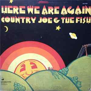 Country Joe And The Fish - Here We Are Again flac