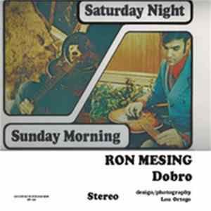 Ron Mesing - Saturday Night/Sunday Morning flac