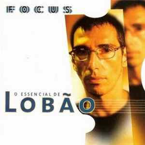 Lobão - Focus - O Essencial De Lobão flac