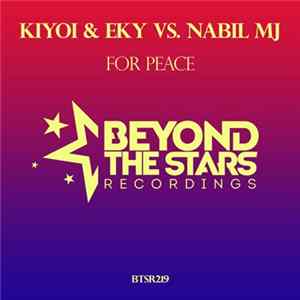 Kiyoi & Eky Vs. Nabil MJ - For Peace flac