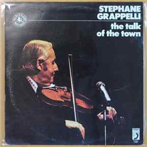 Stephane Grappelli - The Talk Of The Town flac