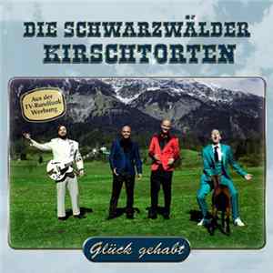 Die Schwarzwälder Kirschtorten - Glück Gehabt flac