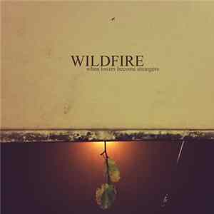 Wildfire - When Lovers Become Strangers flac