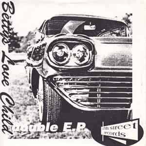 Betty's Love Child - Double E.P. flac