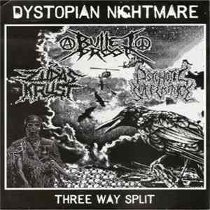Bulletproof / Zudas Krust / Psychotic Sufferance - Dystopian Nightmare flac