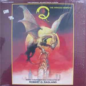 Robert O. Ragland - Q - The Winged Serpent (Original Soundtrack) flac