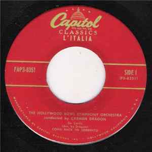 The Hollywood Bowl Symphony Orchestra Conducted By Carmen Dragon - L'Italia Part 3 flac