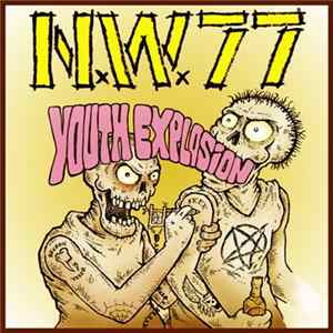 N.W.77, Agamenon Project - Youth Explosion flac
