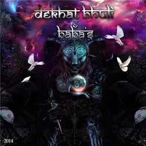 Various - Dekhat Bhuli & Babas' flac