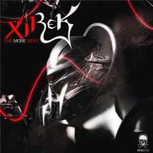 Xirek - One More Night flac