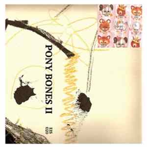Pony Bones - Pony Bones II flac