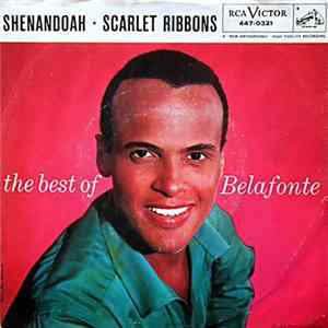 Harry Belafonte - Shenandoah • Scarlet Ribbons flac
