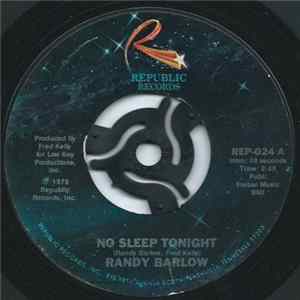 Randy Barlow - No Sleep Tonight / Burning Bridges flac