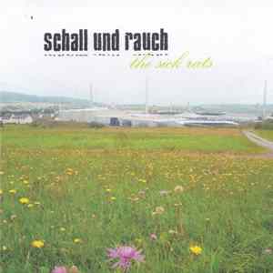 The Sick Rats - Schall Und Rauch flac