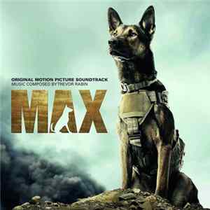 Trevor Rabin - Max (Original Motion Picture Soundtrack) flac