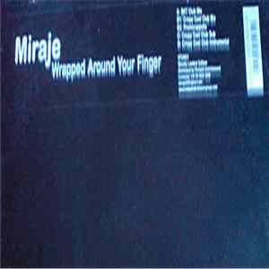 Miraje - Wrapped Around Your Finger flac