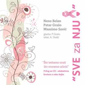 Neno Belan / Petar Grašo / Massimo Savić - Sve Za Nju flac