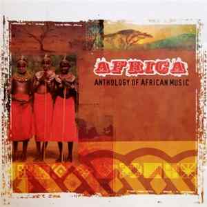 Various - Africa: Anthology Of African Music flac