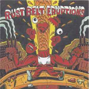 Various - Rust Belt Eruptions flac