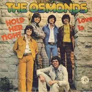 The Osmonds - Hold Her Tight flac