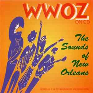 Various - WWOZ On CD - The Sounds Of New Orleans flac