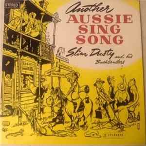 Slim Dusty And His Bushlanders - Another Aussie Sing Song flac