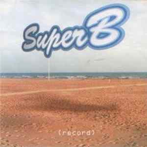 Super B - Record flac